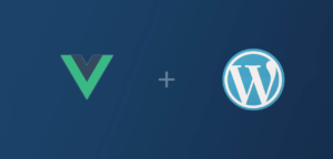VueJs als Frontend und Wordpress als Backend